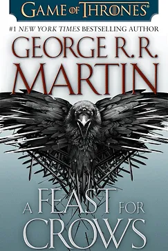 A Feast for Crows - George R. R. Martin