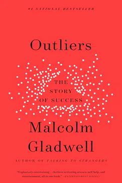 Outliers - Malcolm Gladwell