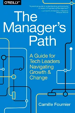 The Manager's Path - Camille Fournier