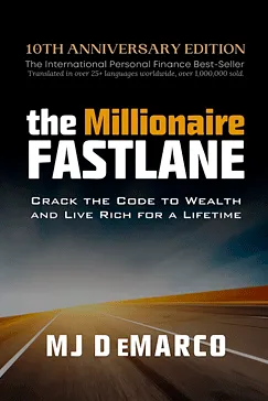 The Millionaire Fastlane - MJ DeMarco