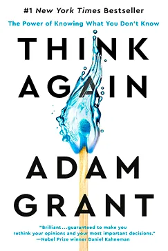 Think Again - Adam Grant