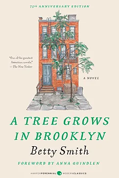 A Tree Grows in Brooklyn - Betty Smith