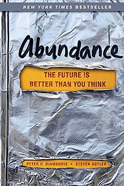 Abundance - Peter H. Diamandis, Steven Kotler