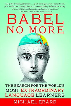 Babel No More - Michael Erard