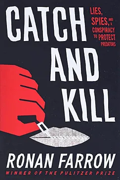 Catch and Kill - Ronan Farrow