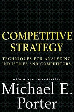 Competitive Strategy - Michael E. Porter