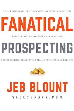 Fanatical Prospecting - Jeb Blount