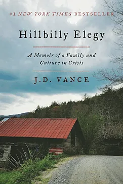 Hillbilly Elegy - J. D. Vance