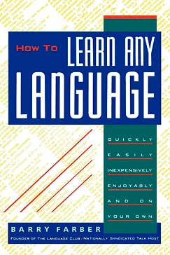 How To Learn Any Language - Barry Farber