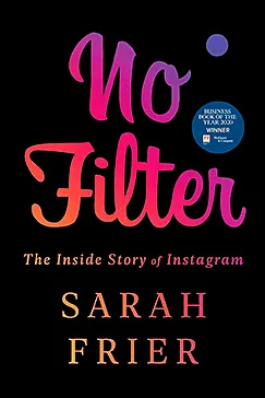 No Filter - Sarah Frier