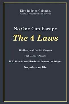 No One Can Escape the 4 Laws - Eloy Rodrigo Colombo