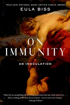 On Immunity - Eula Biss