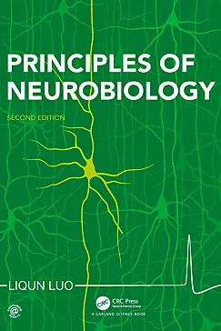 Principles of Neurobiology - Liqun Luo