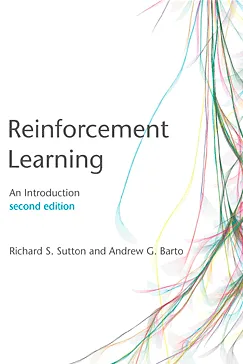 Reinforcement Learning - Richard S. Sutton, Andrew G. Barto