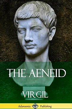 The Aeneid - Virgil