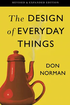 The Design Of Everyday Things - Don Norman