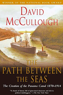 The Path Between the Seas - David McCullough