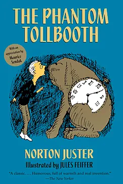 The Phantom Tollbooth - Norton Juster