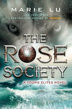 The Rose Society - Marie Lu