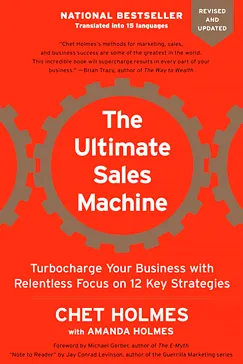 The Ultimate Sales Machine - Chet Holmes