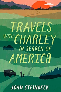 Travels with Charley in Search of America - John Steinbeck