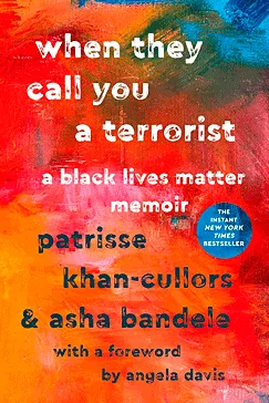 When They Call You a Terrorist - Patrisse Cullors, Asha Bandele 