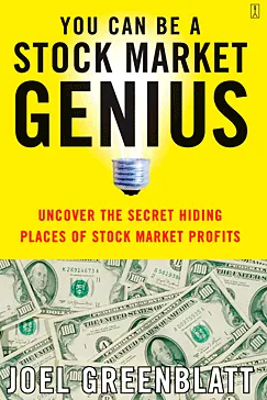 You Can Be a Stock Market Genius - Joel Greenblatt