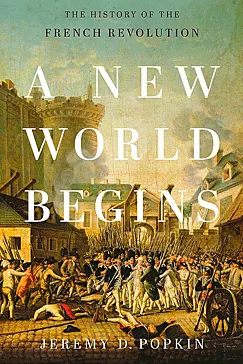 A New World Begins - Jeremy Popkin