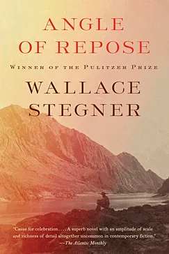 Angle of Repose - Wallace Stegner