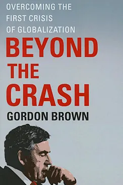 Beyond the Crash - Gordon Brown