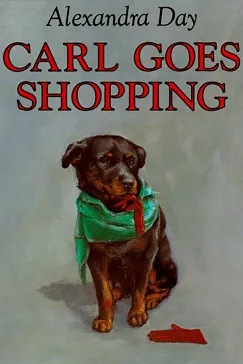 Carl Goes Shopping - Alexandra Day