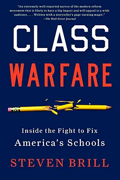 Class Warfare - Steven Brill