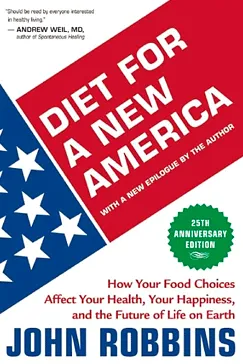 Diet for a New America - John Robbins