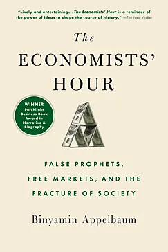 Economists' Hour - Binyamin Appelbaum