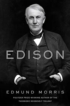 Edison - Edmund Morris