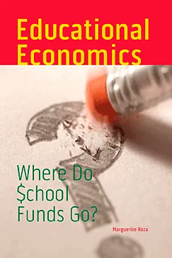 Educational Economics - Marguerite Roza