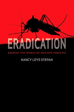 Eradication - Nancy Leys Stepan