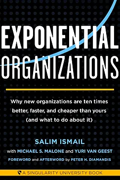 Exponential Organizations - Salim Ismail