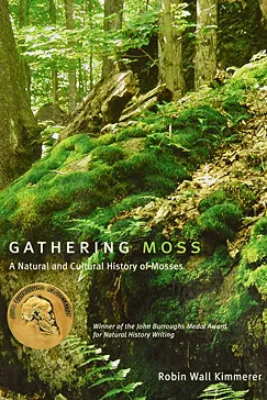 Gathering Moss - Robin Wall Kimmerer