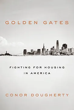 Golden Gates - Conor Dougherty