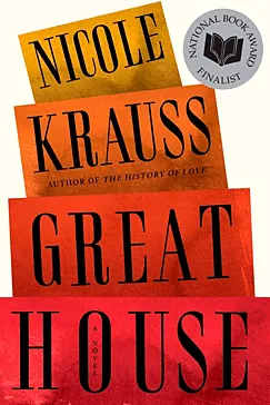 Great House - Nicole Krauss