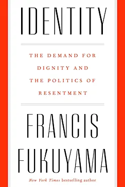 Identity - Francis Fukuyama