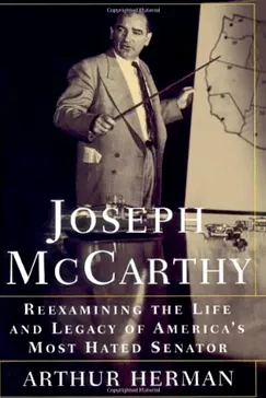 Joseph McCarthy - Arthur Herman