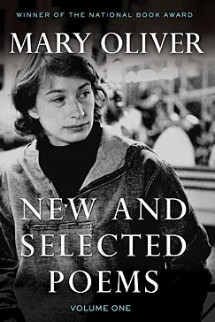 New and Selected Poems - Mary Oliver