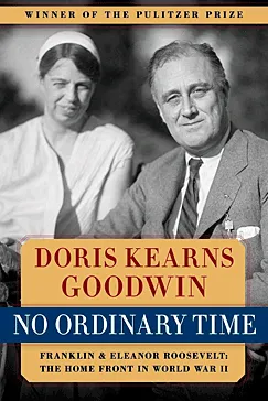 No Ordinary Time - Doris Kearns Goodwin