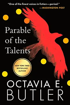 Parable of the Talents - Octavia E. Butler