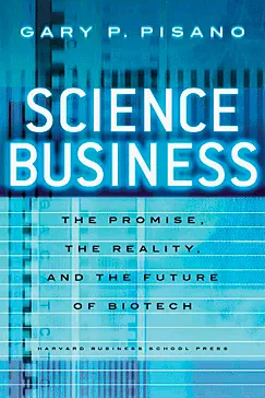 Science Business - Gary P. Pisano