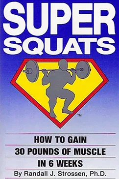 Super Squats - Randall J. Strossen