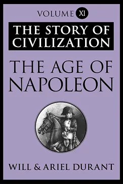 The age of Napoleon - Will and Ariel Durant