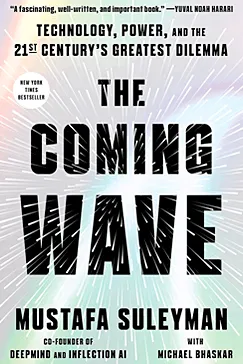 The Coming Wave - Mustafa Suleyman